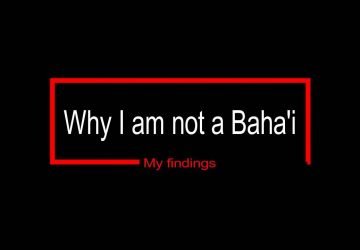 Why I am not bahai
