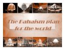The Bahaism plan for the world